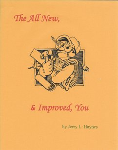 The All New, & Improved, You (eBook, ePUB) - Haynes, Jerry L.