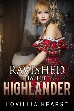 Ravished By The Highlander (eBook, ePUB) - Hearst, Lovillia