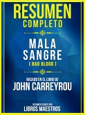 Resumen Completo: Mala Sangre (Bad Blood) - Basado En El Libro De John Carreyrou (eBook, ePUB)