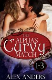 The Alpha's Curvy Match 1-3 (eBook, ePUB)