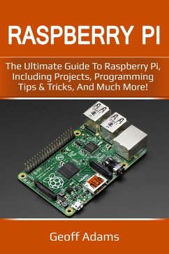 Raspberry Pi (eBook, ePUB) - Adams, Geoff