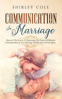Communication In Marriage (eBook, ePUB) - Cole, Shirley