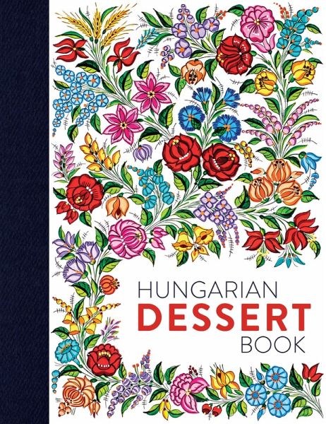 Hungarian Dessert Book (eBook, ePUB)