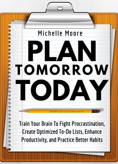 Plan Tomorrow Today (eBook, ePUB) - Moore, Michelle