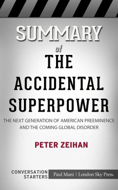 Summary of The Accidental Superpower (eBook, ePUB) - Mani, Paul