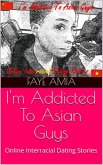 I'm Addicted To Asian Guys (eBook, ePUB)