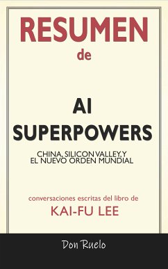 Resumen de AI Superpowers (eBook, ePUB) - Ruelo, Don