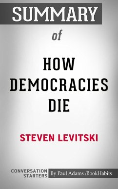 Summary of How Democracies Die (eBook, ePUB) - Adams, Paul