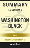 Summary: Esi Edugyan's Washington Black: A Novel (eBook, ePUB)
