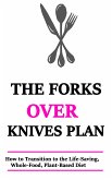 The Forks Over Knives Plan (eBook, ePUB)