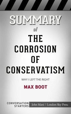 Summary of The Corrosion of Conservatism (eBook, ePUB) - Mani, Paul