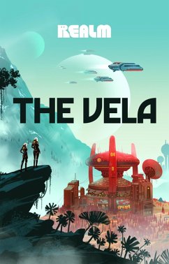 The Vela: A Novel (eBook, ePUB) - Ha Lee, Yoon; Chambers, Becky; Solomon, Rivers; Huang, Sl