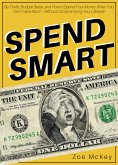 Spend Smart (eBook, ePUB)