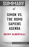 Summary of Simon vs. the Homo Sapiens Agenda (eBook, ePUB)