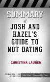 Summary of Josh and Hazel's Guide to Not Dating: Conversation Starters (eBook, ePUB)