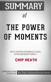 Summary of The Power of Moments (eBook, ePUB)