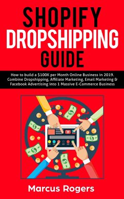Shopify Dropshipping Guide (eBook, ePUB) - Rogers, Marcus