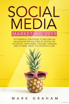 Social Media Marketing 2019 (eBook, ePUB) - Graham, Mark