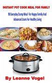 Instant Pot Cook Meal For Family (eBook, ePUB)