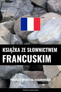 Ksiazka ze slownictwem francuskim (eBook, ePUB) - Languages, Pinhok