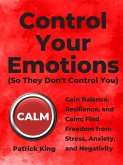 Control Your Emotions (eBook, ePUB)