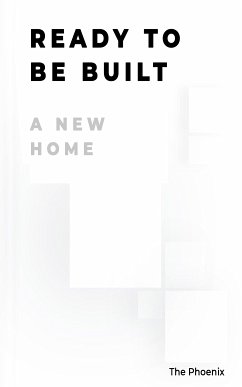 Ready To Be Built (eBook, ePUB) - The Phoenix