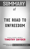 Summary of The Road to Unfreedom (eBook, ePUB)