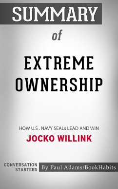 Summary of Extreme Ownership (eBook, ePUB) - Adams, Paul