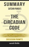 Summary: Satchin Panda's The Circadian Code (eBook, ePUB)