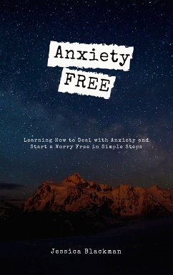 Anxiety Free (eBook, ePUB) - Blackman, Jessica