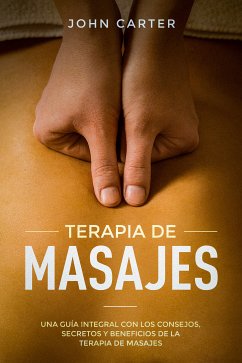 Terapia De Masajes (eBook, ePUB) - Carter, John