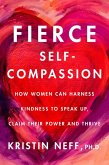 Fierce Self-Compassion (eBook, ePUB)