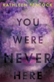 You Were Never Here (eBook, ePUB)