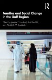 Families and Social Change in the Gulf Region (eBook, ePUB)