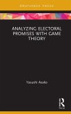 Analyzing Electoral Promises with Game Theory (eBook, ePUB)