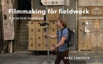 Filmmaking for fieldwork (eBook, ePUB)
