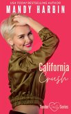 California Crush (Tender Tarts, #2) (eBook, ePUB)