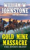 Gold Mine Massacre (eBook, ePUB) Gold Mine Massacre (eBook, ePUB)