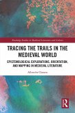 Tracing the Trails in the Medieval World (eBook, PDF)