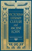 Victorian literary culture and ancient Egypt (eBook, ePUB)