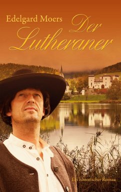 Der Lutheraner (eBook, ePUB) - Moers, Edelgard