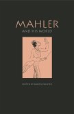 Mahler and His World (eBook, ePUB)