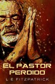 El Pastor Perdido (eBook, ePUB)