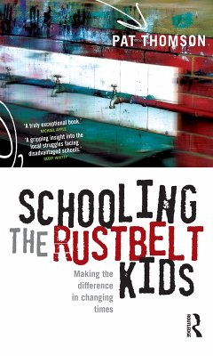 Schooling the Rustbelt Kids (eBook, PDF) - Thomson, Pat