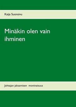 Cover Minäkin olen vain ihminen (eBook, ePUB)