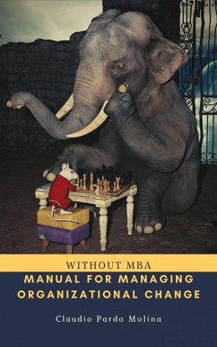 Cover Manual For Managing Organizational Change, Without MBA (eBook, ePUB)