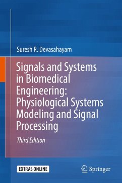 Signals and Systems in Biomedical Engineering: Physiological Systems Modeling and Signal Processing (eBook, PDF) - Devasahayam, Suresh R.