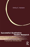 Successful Qualitative Health Research (eBook, PDF)