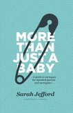 More than just a baby (eBook, ePUB) More than just a baby (eBook, ePUB)