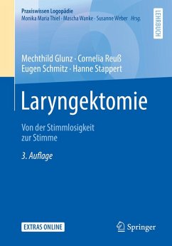 Laryngektomie (eBook, PDF) - Glunz, Mechthild; Reuß, Cornelia; Schmitz, Eugen; Stappert, Hanne